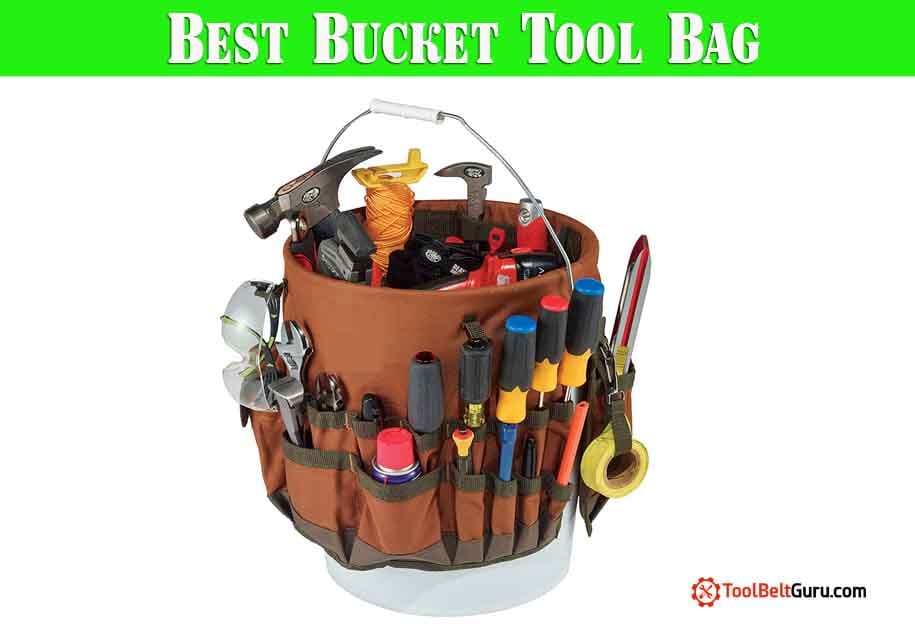 10 Best Rated Bucket Tool Bag Caddies 2019 Tool Belt Guru